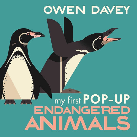 My First Pop-Up - Endangered Animal - Owen Davey