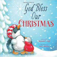 God Bless Our Christmas - Hannah C. Hall & Steve Whitlow