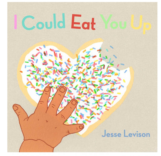 I Could Eat You Up - Jesse Levison