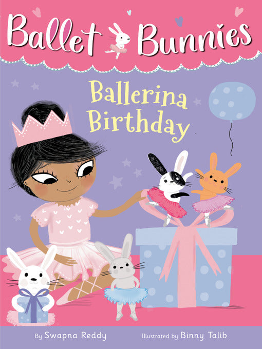 Ballet Bunnies - Ballerina Birthday - Swapna Reddy