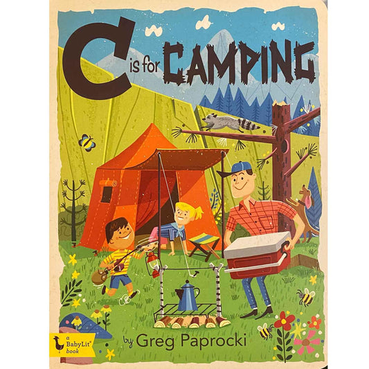 C is for Camping - Greg Paprocki