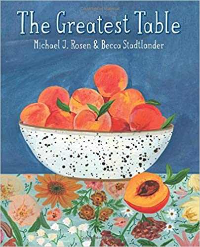 The Greatest Table - Michael Rosen