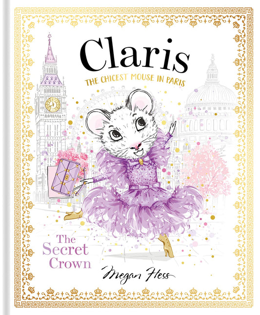 Claris - The Secret Crown - Megan Hess