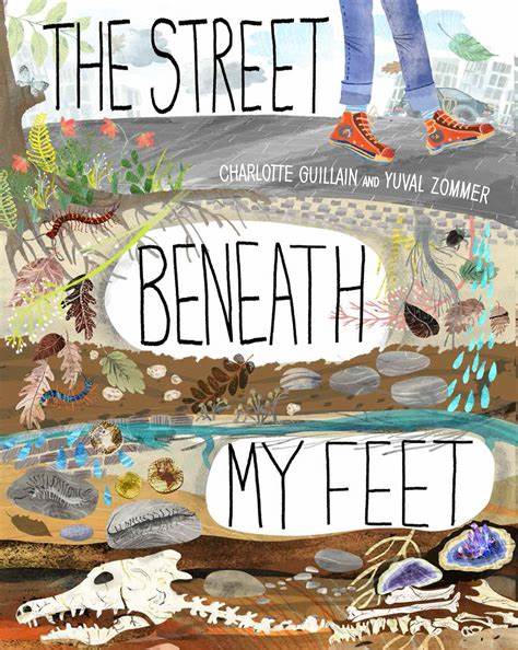 The Street Beneath My Feet - Charlotte Guillain and Yuval Zommer