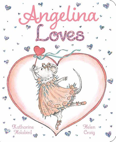 Angelina Loves - Katharine Holabird