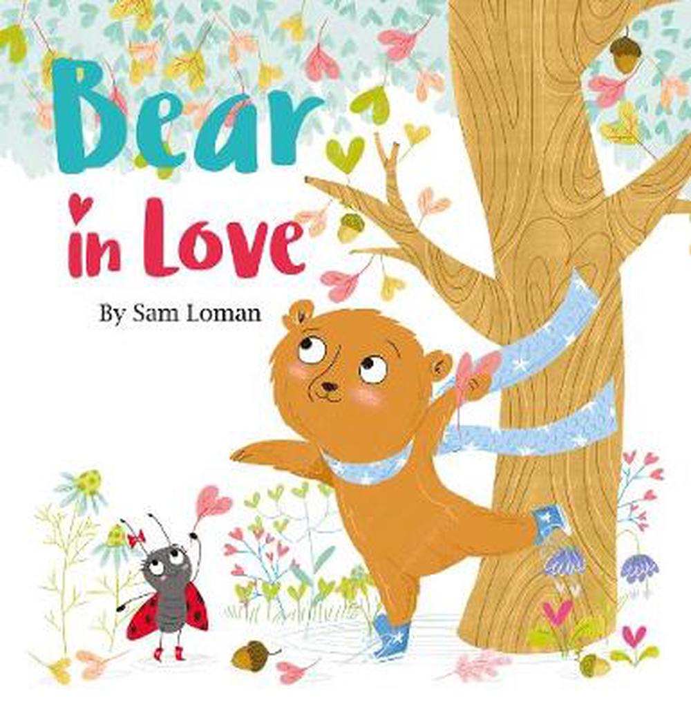 Bear in Love - Sam Loman