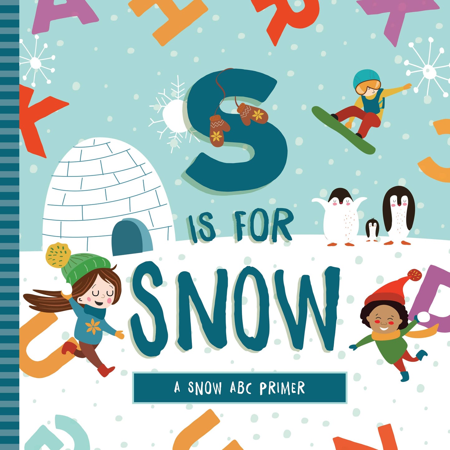 S is for Snow - Ashley Marie Mireles