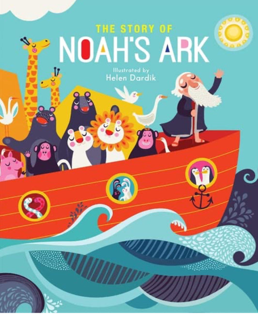 The Story Of Noah’s Ark - Helen Dardik