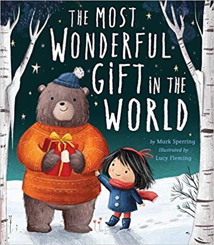The Most Wonderful Gift in the World by Mark Sperring