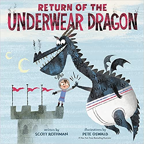 Return of the Underwear Dragon - By Scott Rothman & Pete Oswald
