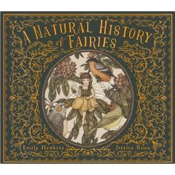 A Natural History of Fairies - Hardcover
