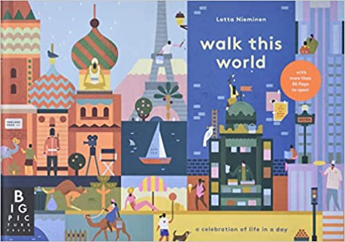 Walk This World - A Celebration of Life in a Day - By Lotta Nieminen