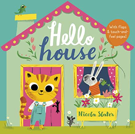 Hello House - By Nicola Slater