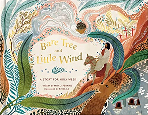 Bare Tree and Little Wind - Mitali Perkins & Khoa Le