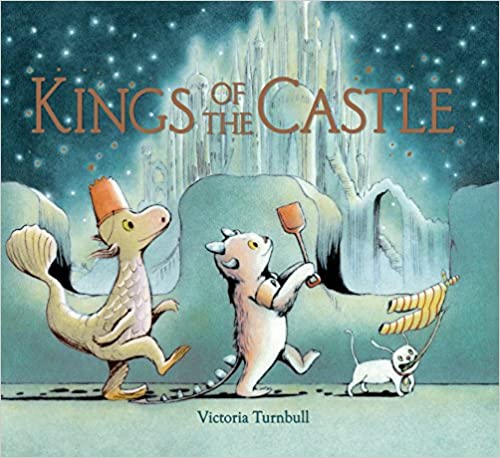 Kings of The Castle - Victoria Turnbull