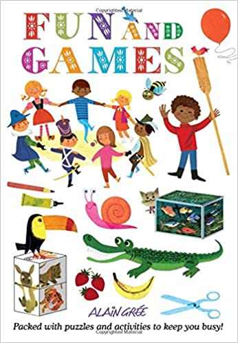 Fun and Games - By Alain Grée