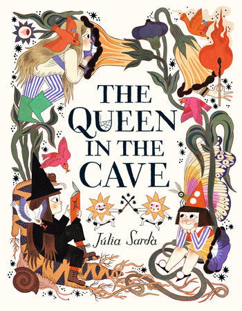 The Queen In The Cave - Júlia Sardá