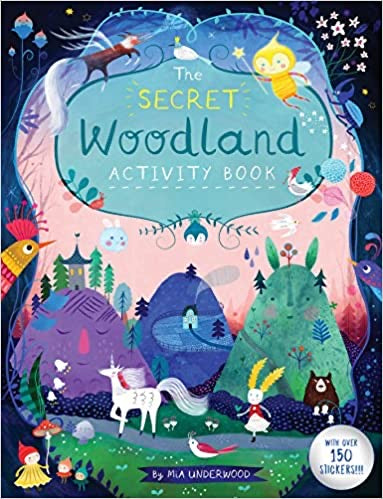 Secret Woodland Activity Book by Mia Underwood