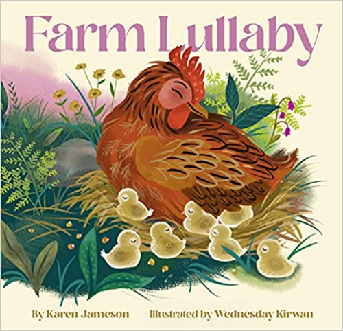 Farm Lullaby - By Karen Jameson & Wednesday Kirwan