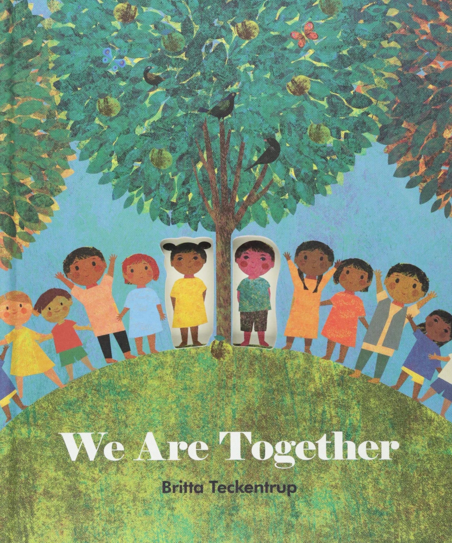 We Are Together by Britta Teckentrop