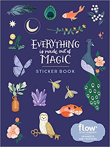 Everything is Made out of Magic - Sticker Book