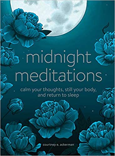 Midnight Meditations - By Courtney E. Ackerman