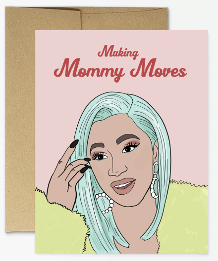 Party Mountain Paper Co. - Making Mommy Moves Card