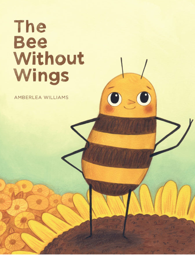 The Bee Without Wings - Amberlea Williams