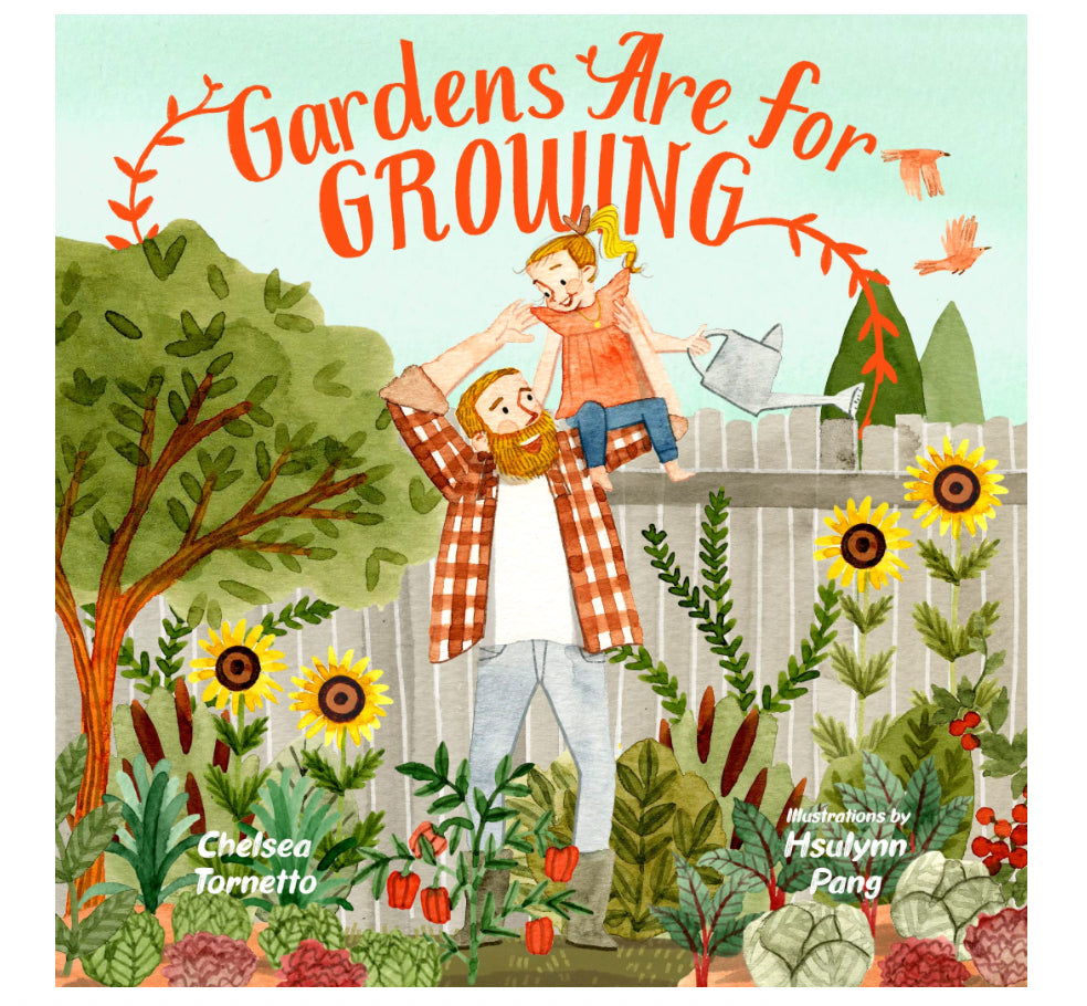 Gardens Are For Growing - Chelsea Tornetto + Hsulynn Pang