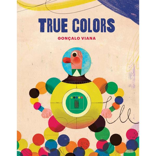 True Colors by Gonçalo Viana