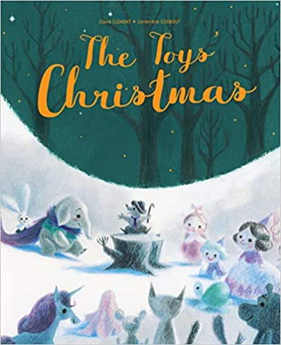 The Toys’ Christmas - Claire Clément