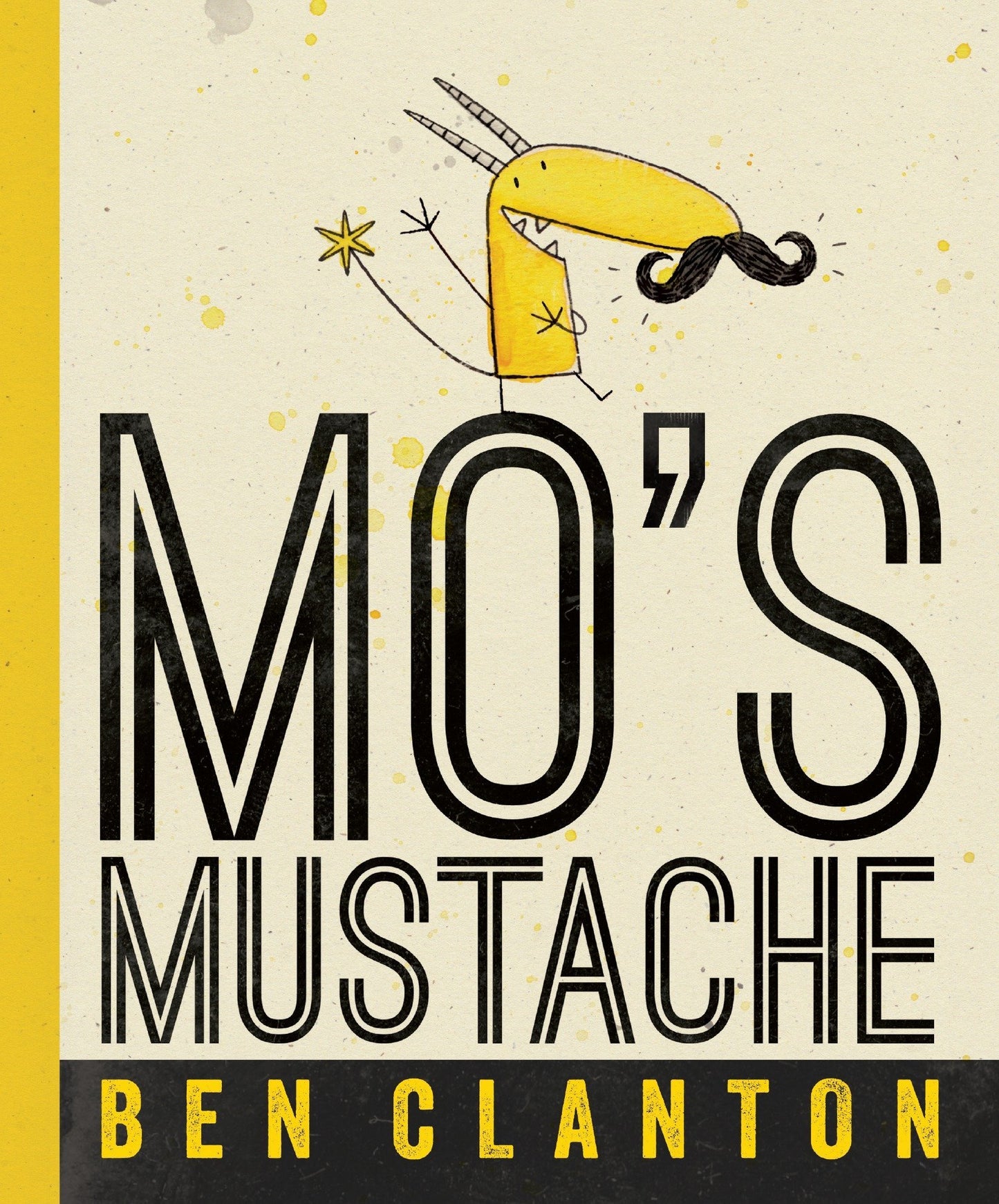 MO’s Mustache - Ben Clanton