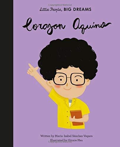 Little People Big Dreams - Corazon Aquino