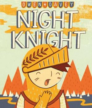 Night Knight - Owen Davey