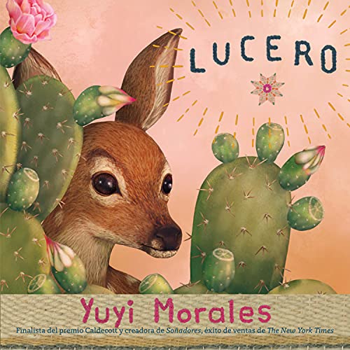 Lucero - by Yuyi Morales (Spanish Edition)