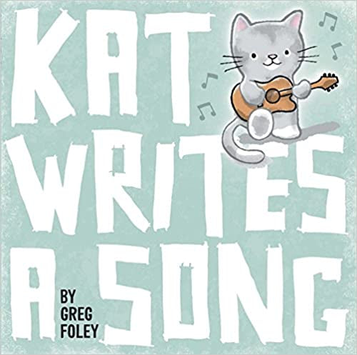 Kat Writes A Song - Greg Foley