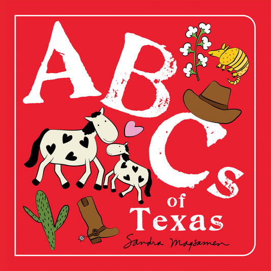 ABC’s of Texas - Sandra Magsamen