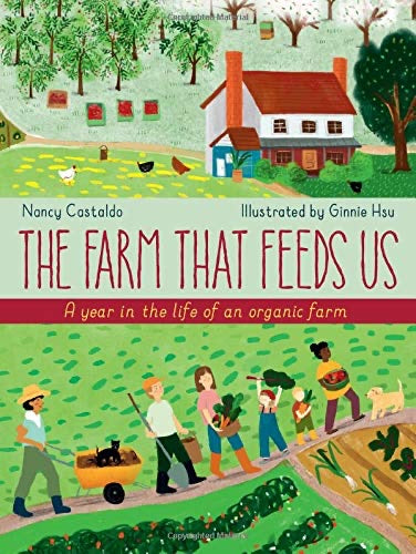 The Farm That Feeds Us – A Year in the Life of an Organic Farm