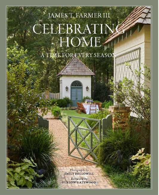 Celebrating Home: A Time For Every Season- James T. Farmer