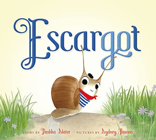 Escargot - Dashka Slater