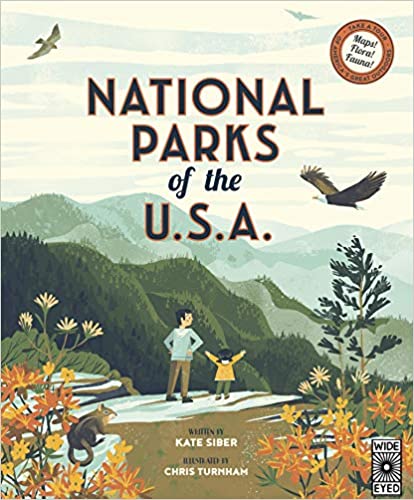 National Parks Of The U.S.A. - Kate Siber & Chris Turnham