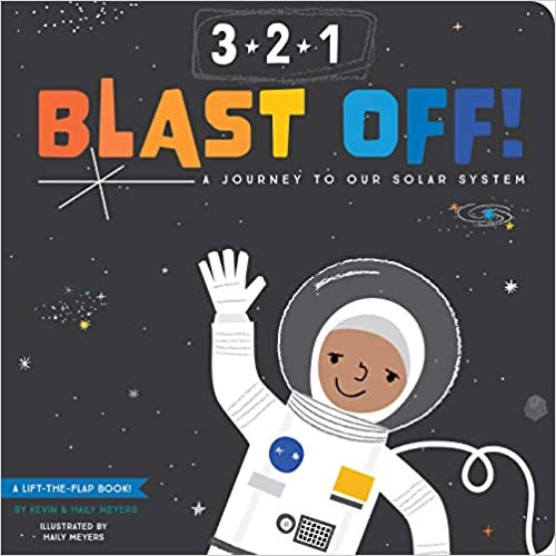 3-2-1 Blast Off; A Journey to Our Solar System; Kevin and Haily Meyers