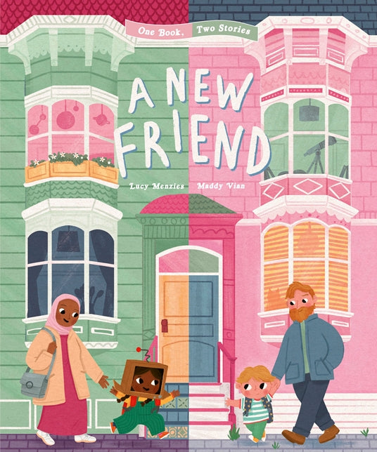 A New Friend - Lucy Menzies & Maddy Vian