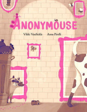 Anonymouse by Vikki VanSickle