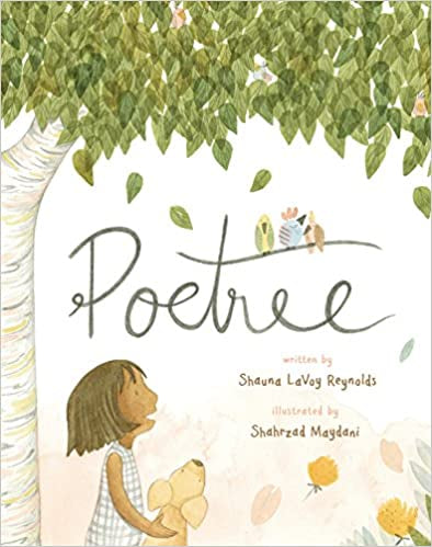 Poetree - By shauna LaVoy Reynolds and Shahrzad Maydani