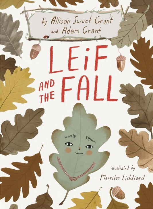Leif and the Fall by Allison Sweet Grant