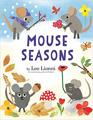 Mouse Seasons - Leo Lionni