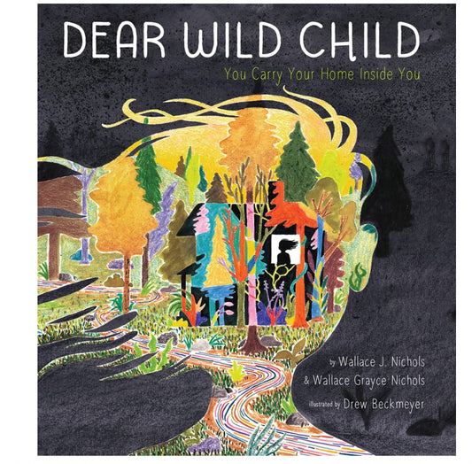 Dear Wild Child - Wallace J. Nicholas