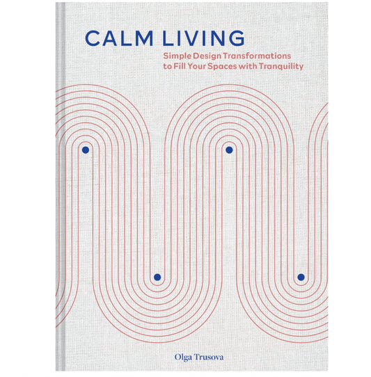 Calm Living - Olga Trusova