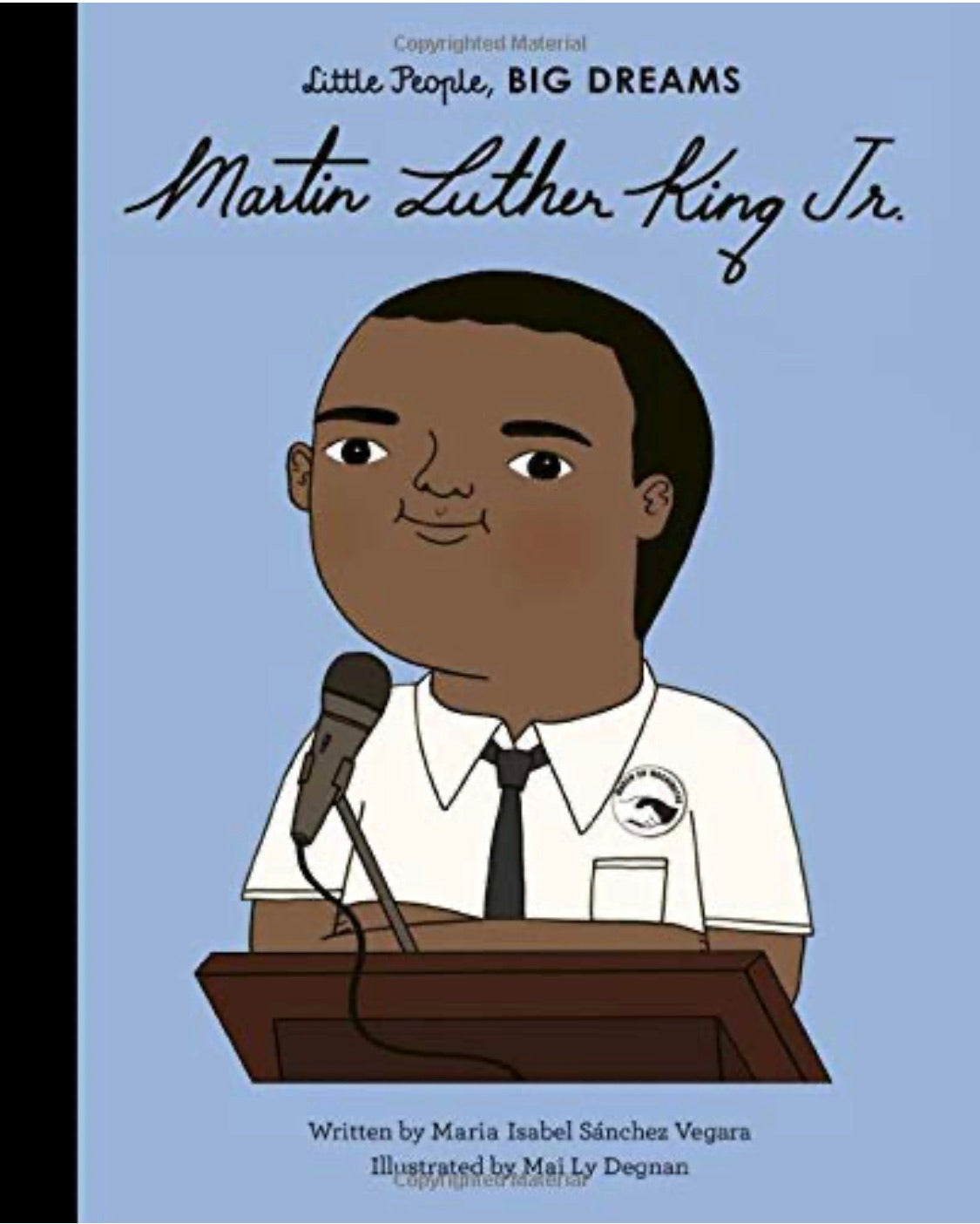 Little People, Big Dreams - Martin Luther King Jr.